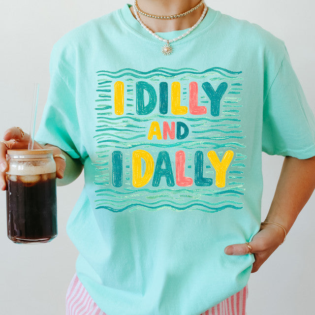 I Dilly and I Dally Tee