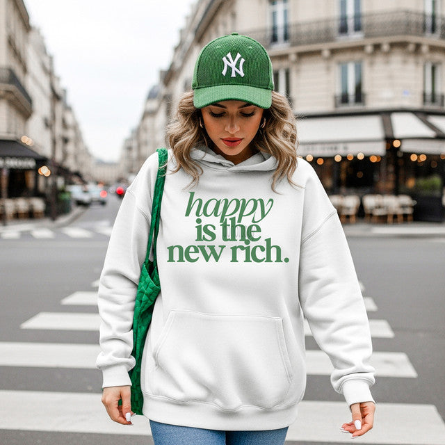 Happy is the New Rich Hoodie