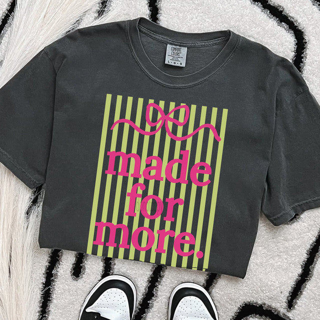 Made for More Tee