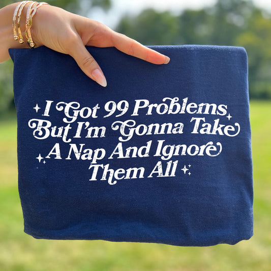 99 Problems Tee