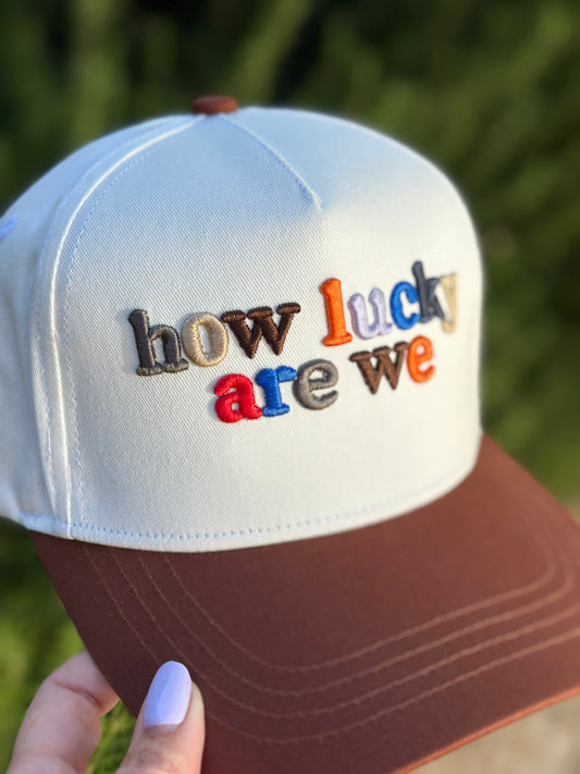 How Lucky Are We Hat