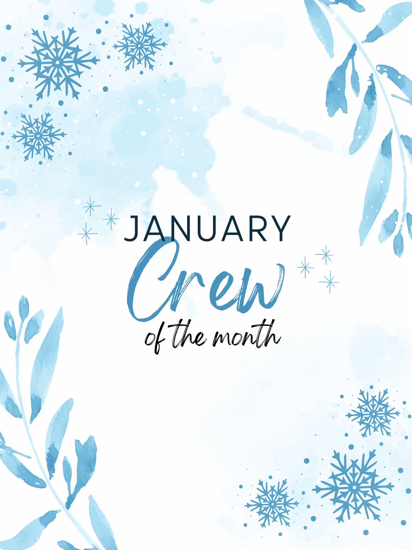 January Crew of the Month