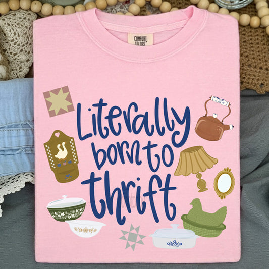 Born to Thrift Tee