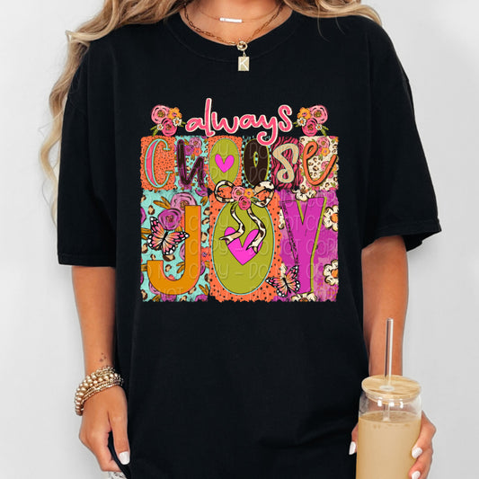 Always Choose Joy Tee
