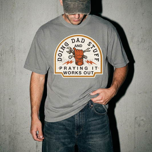 Doing Dad Stuff Tee