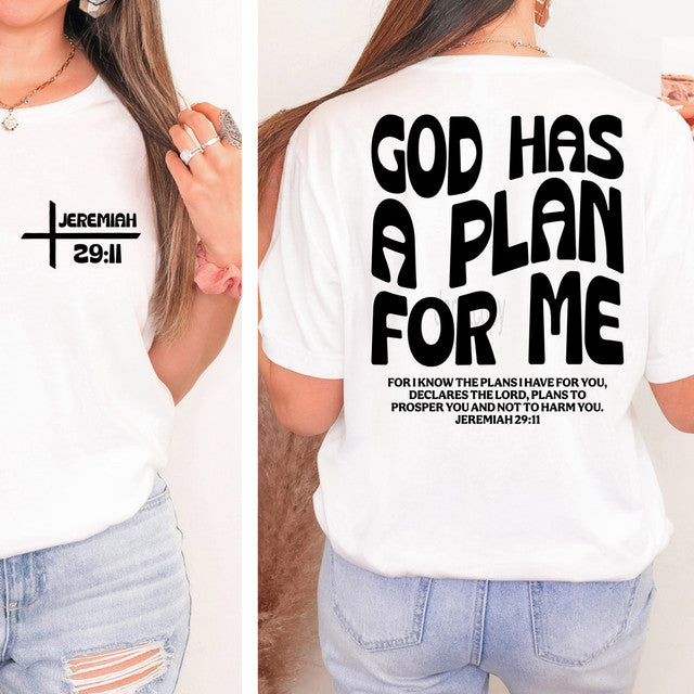 God Has A Plan For Me Tee