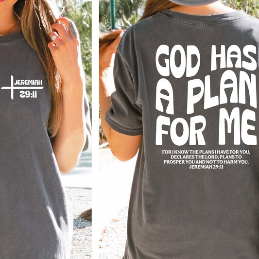 God Has A Plan For Me Tee