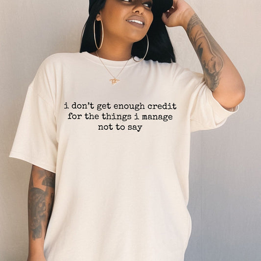 I Don't Get Credit Tee