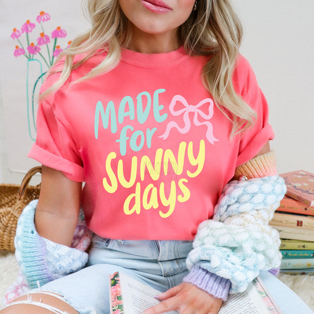 Made for Sunny Days Tee