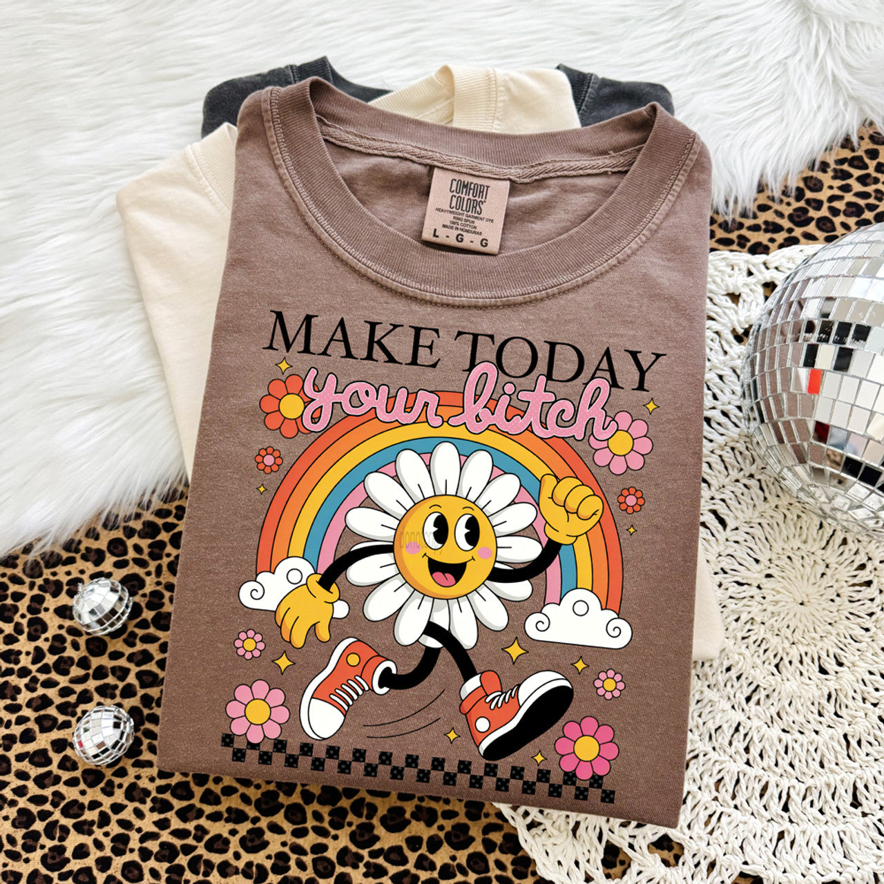 Make Today Your B Tee