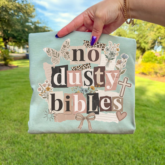 No Dusty Bibles Tee