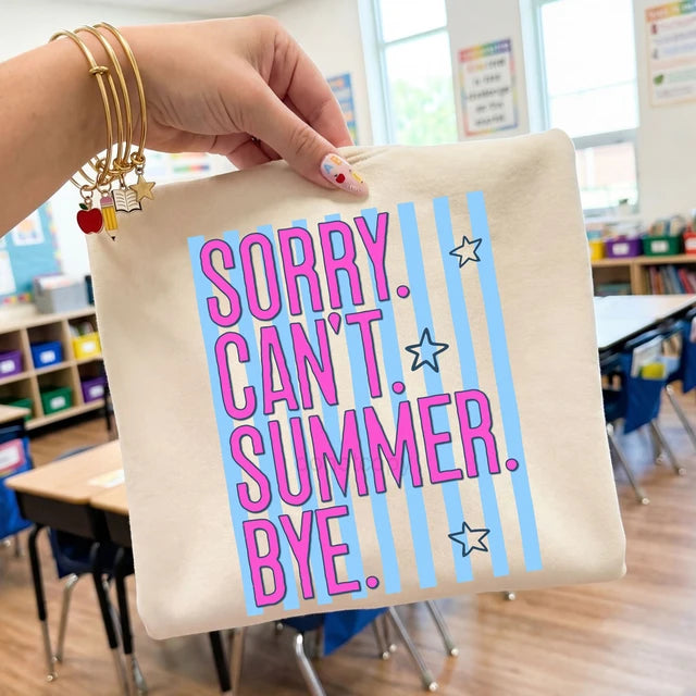 Sorry Can't Summer Bye Tee