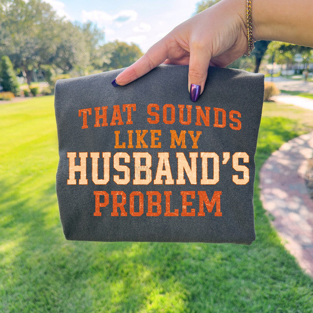 My Husband's Problem Tee