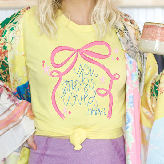 You are so Loved Tee